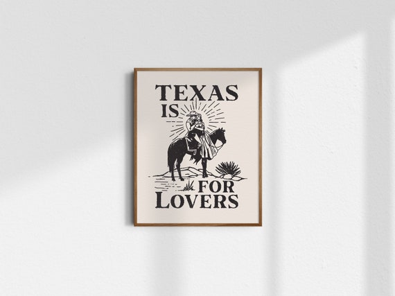 Texas Is For Lovers, Giclée Fine Art Print, Western Art Print, Yallternative Wall Art, Trendy Art Prints, Texas Wall Decor, UNFRAMED