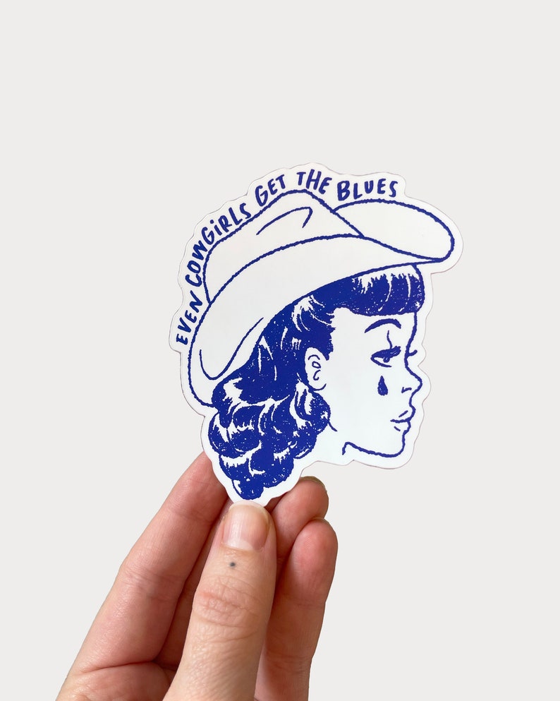 Even Cowgirls Get The Blues Vinyl Sticker 3.3 x 3.5 image 1