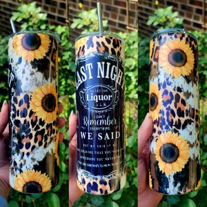 Last Night Sunflower Skinny Tumbler
