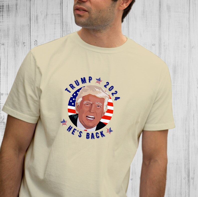 Trump 2024 He is Back Shirt Trump 2024 Shirt Republicans Etsy