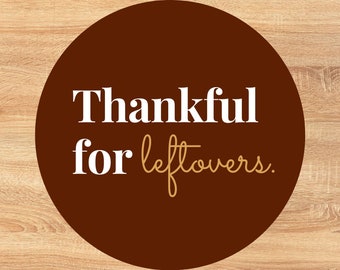 DOWNLOAD | Set von 2 Thanksgiving Reste Sticker | Urlaub zum Mitnehmen Aufkleber | Thanksgiving Favor Tags | Digitale Datei NUR