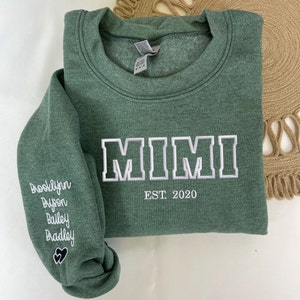 Custom Embroidered Mimi Est Sweatshirt with Grandkids Name, Personalized Embroidery Grandma,Any Text or Best Mimi on Neckline Sweatshirt