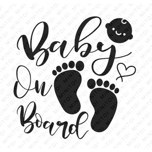 Baby On Board SVG, PNG and PDF instant download, for Cricut and Silhouette, baby svg