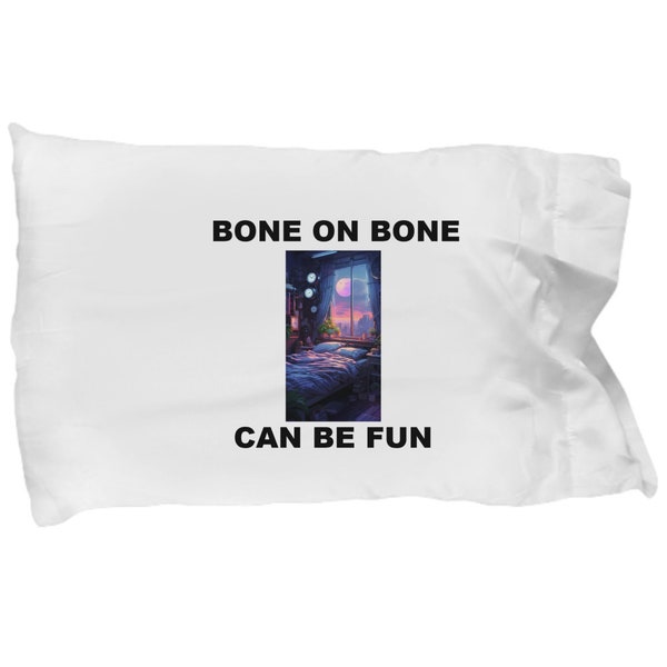 Sexy pillowcase, sexy, pillowcase, sexy gifts, sex funny gift, funny pillowcase sexy, bone on bone, pillowcase bone on bone