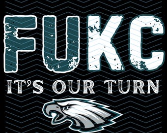 May include: A black and white graphic with the text "FUKC IT'S OUR TURN" and a green and white eagle logo.