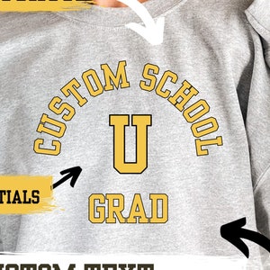 Graduation Crewneck Sweatshirt,personalized grad College shirt,custom mom Jumper,Dad your text here Pullover sweater,graduation gift for her