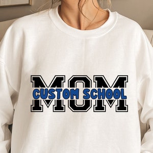 Custom Mom University Crewneck, Custom Mom Jumper, Custom College SweatShirt, Proud Mom Shirt, Tailgate Clothes, University Mom sweatShirt