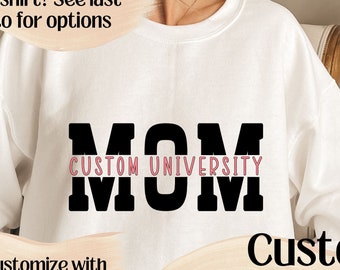 Bluza z okrągłym dekoltem dla mamy na zamówienie, Bluza z nadrukiem college'u, Koszulka z napisem „dumna mama”, Bluza z napisem „uniwersytecka mama”, Prezent dla nauczyciela, Dla matki