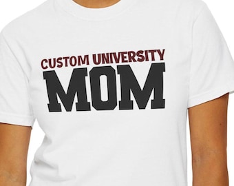 Mom University Comfort colors T-Shirt, Custom Mom school shirt, Personalized college tee gift for mom, spirit wear tailgating gift for her