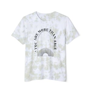 You Are More Than Able Tie-Dye Tshirt | Softstyle Tshirt | Worship Tshirt | Elevation Worship Lyrics | Trendy