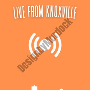 Live from Knoxville