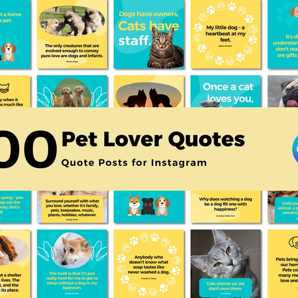 100 Pet Lover Instagram Quote Templates | Dog Cat Animal Quotes | Brand Feed | Social Media Quote Posts | Canva Templates | Yellow Blue