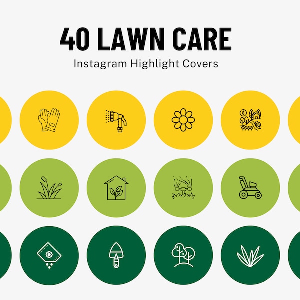 40 Lawn Care Instagram Highlight Covers | Tree Gardening Services | 6x Color Backgrounds | IG Story Cover Icons | Green Grey Yellow Black