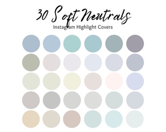 30 Soft Neutral Instagram Highlight Covers | Neutral Soft Faded Natural Colors | IG Story Cover Icons | Branding Color Palette