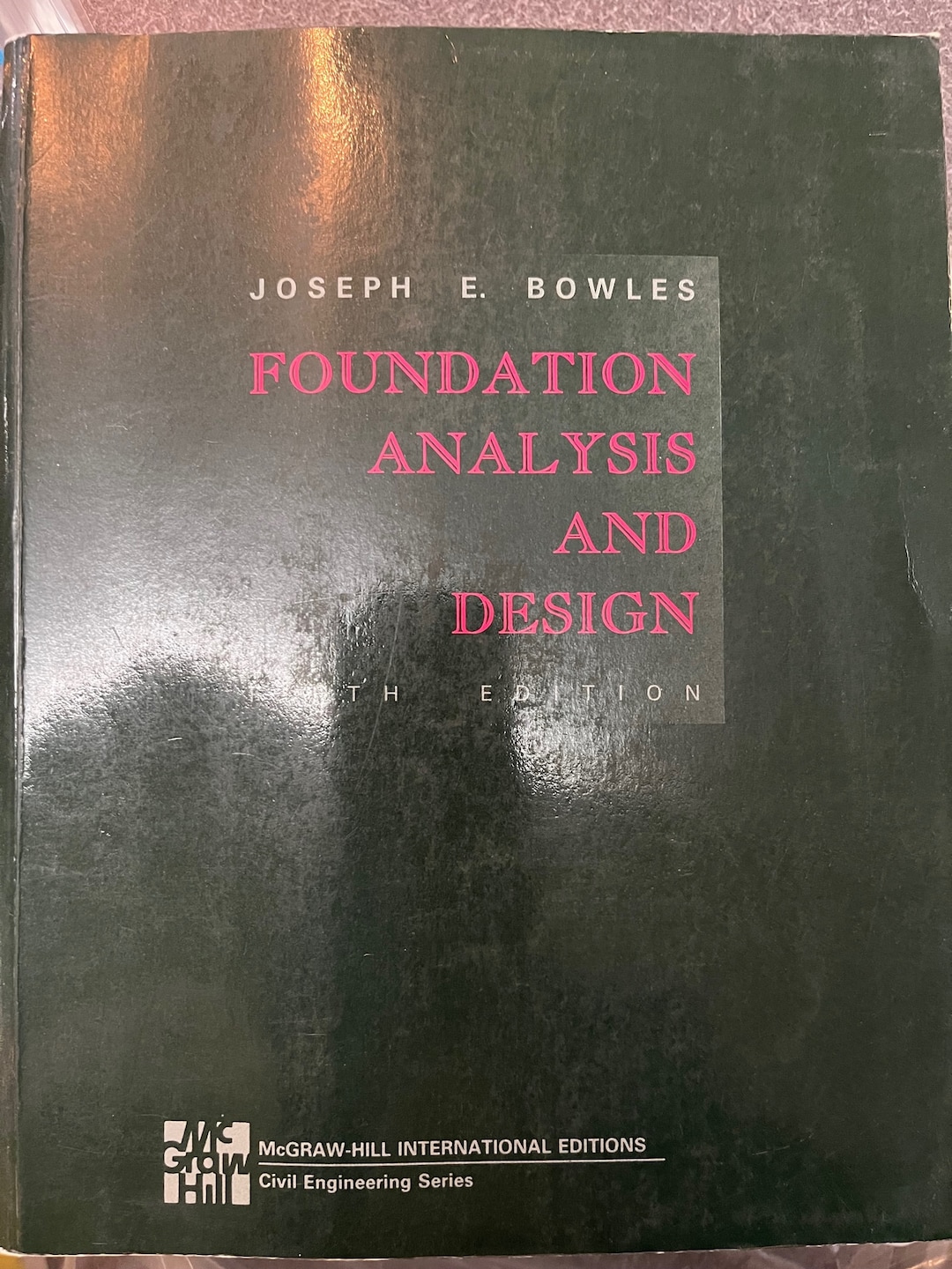Foundation Analysis and Design Fifth Edition Book by Joseph E. Bowles
