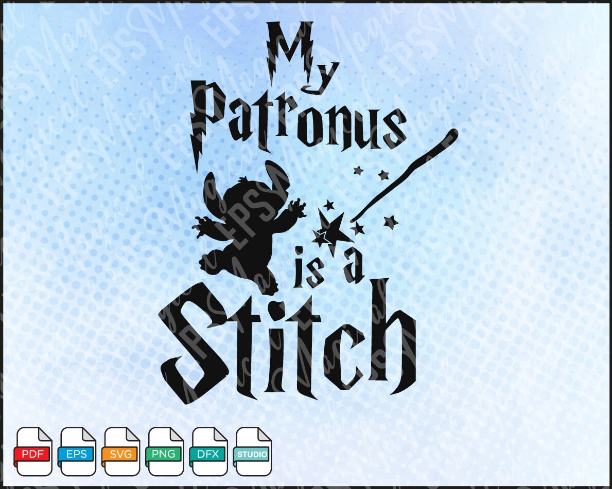 Stitch My Patronus SVG, EPS, Stitch Vector, Clipart, Lilo Stitch SVG