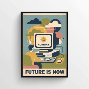 Könnte beinhalten: Ein gerahmtes Poster im Vintage-Stil mit einer Retro-Computer-Illustration. Der Computerbildschirm zeigt eine lächelnde Sonne und das Wort "CONNECT". Das Poster zeigt eine Person, die den Computer benutzt, mit dem Text "FUTURE IS NOW" unten. Die Farbpalette umfasst Blau-, Gelb- und Grüntöne.