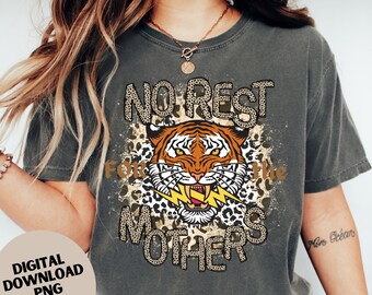 Ingen vila för mödrarna PNG, Tiger PNG, Moderskap PNG, Edgy Mama, Mama Sublimation, Rocker Style PNG, Retro Mama Sublimation, Cheetah PNG