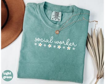 Social Worker Shirt Comfort Colors®, School Social Worker Tee, Gift for Social Worker, LSW Social Worker, School Counselor, Therapist Shirt