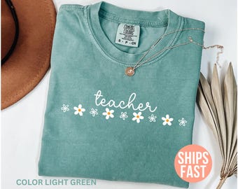 Comfort Colors® Teacher Shirt, Floral Teacher Shirt, Back to School Tee, Teacher Team Shirts, Teacher Appreciation Gift, New Teacher Gift
