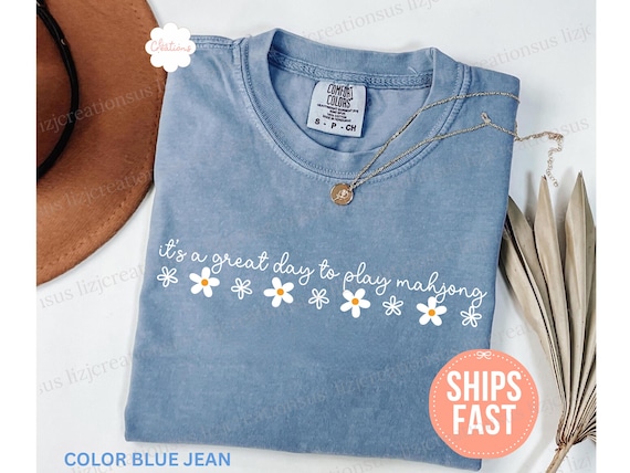 Comfort Colors® It's a Good Day to Play Mahjong Shirt, Funny Mahjong Shirt for Women, Mah Jongg Game Night Tee, Mahj Lover Gift, Mahj Shirt