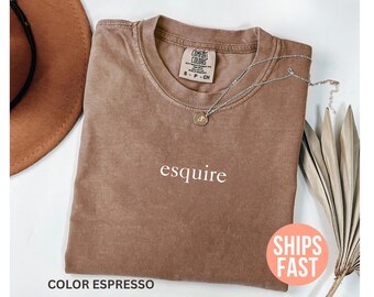 Comfort Colors® Esquire Shirt, Law School Student Shirt, Lawyer T-shirt, Future Lawyer Gift, Justice Shirt for Women, Law School Grad Gift