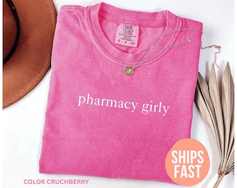 Comfort Colors® Pharmacy Girly Shirt, Pharmacy Shirt, Pharmacist Shirt, Cute Pharmacy Student Shirt, Pharmacist Gift, Pharmacy Tech Shirt