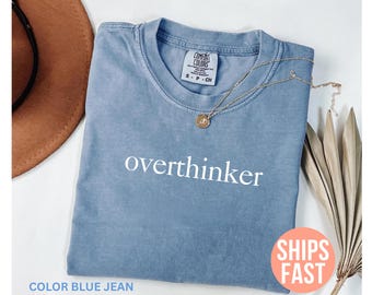 Camiseta "Pensador" Comfort Colors®, divertida, para la ansiedad, sarcástica, con frase divertida