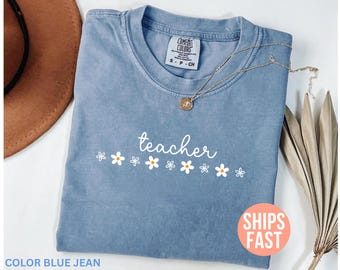 Comfort Colors® Teacher Shirt, Floral Teacher Shirt, Teacher Appreciation Gifts, Teacher Team Shirt, Back To School Shirt, Teacher T-shirt