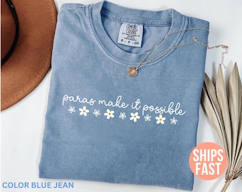 Camiseta "Make It Possible" de Para Para's de Comfort Colors®, camiseta de Paraprofesional, camiseta de Auxiliar de Maestro, camiseta de Escuadrón de Para, camiseta de Equipo de Maestros, regalos de Para