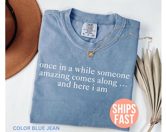 Comfort Colors® Funny Shirt, Humorous Saying Shirt, Sarcastic Shirt, Funny Quote Shirt For Women, Sarcasm Shirt, Dark Humor Shirt, Meme Tee