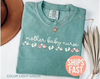Comfort Colors® Mother Baby Nurse shirt, Baby Nurse Shirt, Labor and Delivery Unit Tee, Baby Nurse Grad, Nursery Nurse Shirt, L and D Gifts
