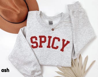 Sudadera picante, sudadera linda para mujer, regalo de San Valentín, regalo para ella, sudadera sarcástica y atrevida, sudadera divertida, regalo para ella.