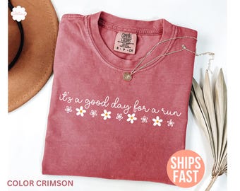 Camiseta Comfort Colors® "Es un buen día para correr", ideal para correr, para mujer, regalo para corredor, camiseta para correr, regalo divertido para correr