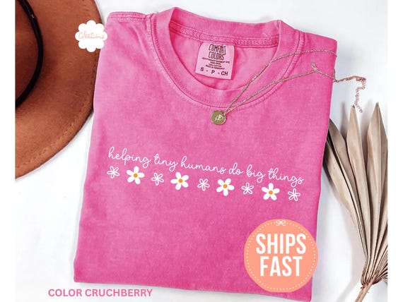 Comfort Colors® Helping Tiny Humans Do Big Things Shirt, Teacher Appreciation Shirt, Teacher’s Day Gift,Back to School Tee, Gift for Teacher