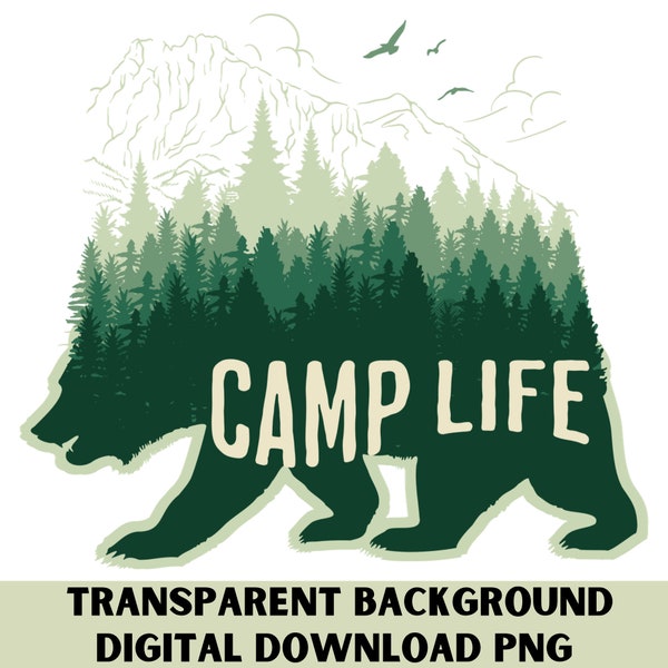 Camp Life PNG Sublimation File, Camp Bear Shirt Design PNG, Summer Camp Travel Adventure Sublimation Design, Camping Png For a Shirt Design