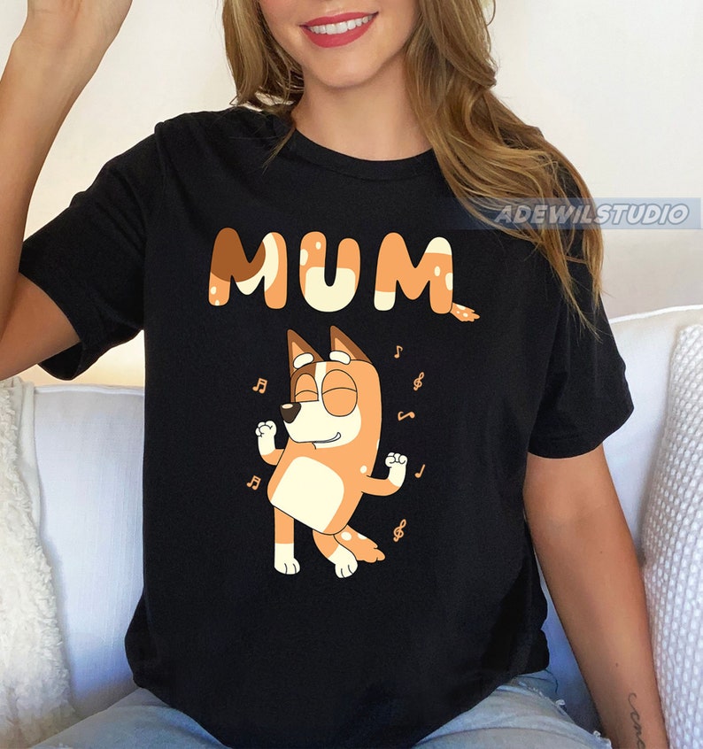Bluey Mum Dance Tshirt Chilli Heeler Shirt Bluey Mom Chilli Etsy