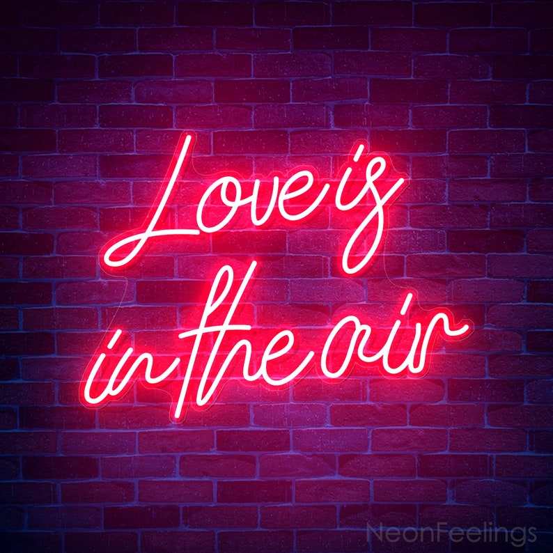 Love is in the Air Neon Sign Personalized LED Light Neon Wall Etsy