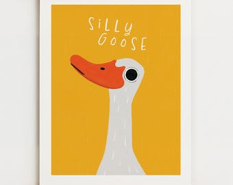 Silly Goose Art Print - Maximalist Quirky Wall Art, Animal Print, Bold Goose Illustration, Hand-drawn funny decor - UNFRAMED