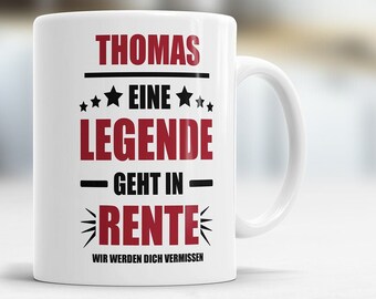 Rente Tasse Eine Legende geht in Rente personalisiert mit Name und Wunschtext Tasse