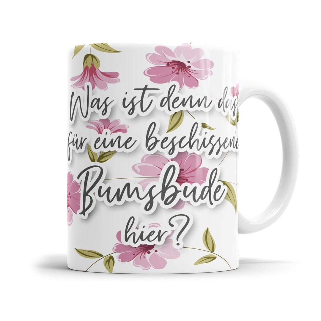 Was Ist Denn Das Für Eine Beschissene Bumsbude Hier Blumen Etsy