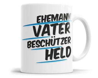 Ehemann - Vater - Beschützer - Held - Papa Tasse