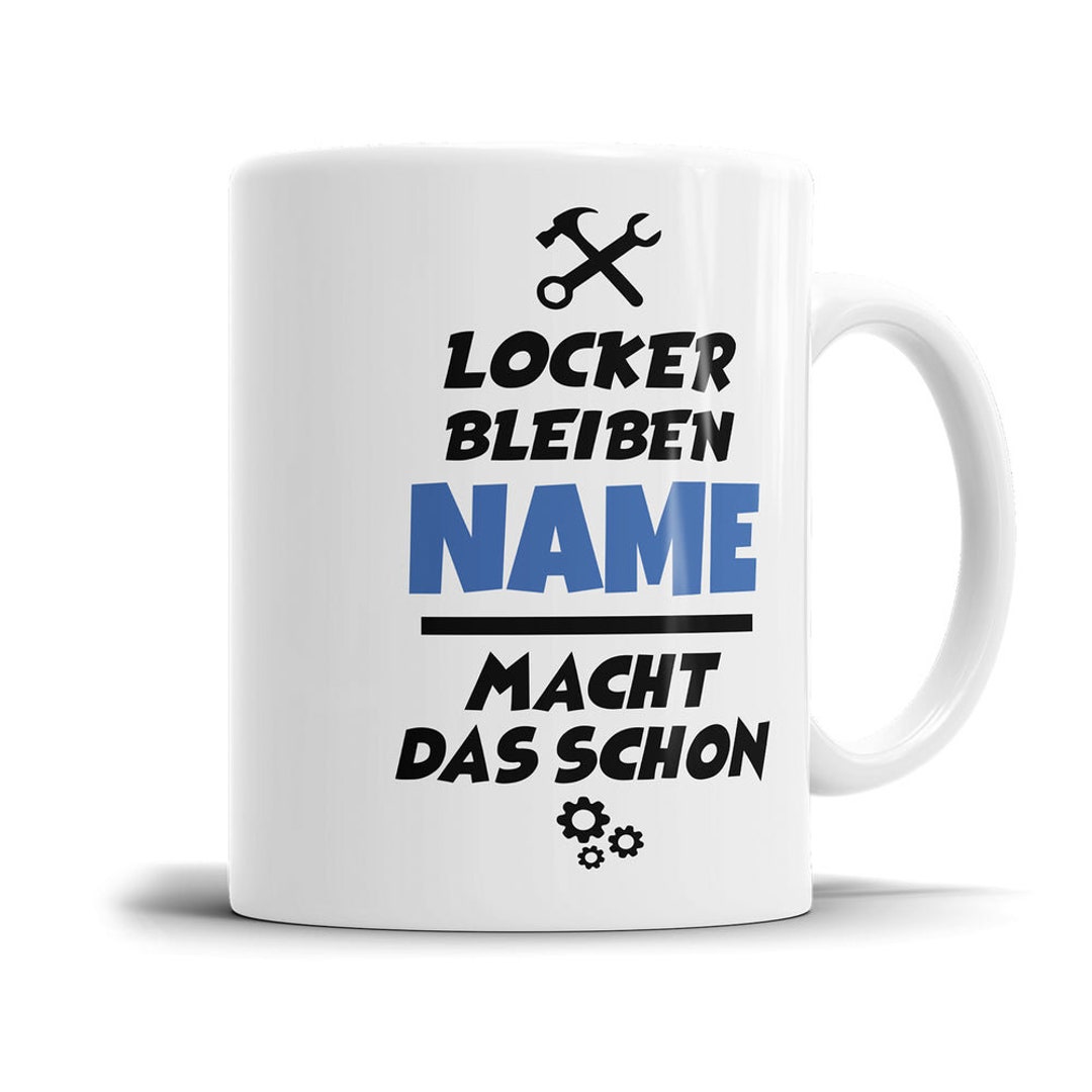 Tasse Mit Spruch Locker Bleiben Personalisiert Mit Name Etsy
