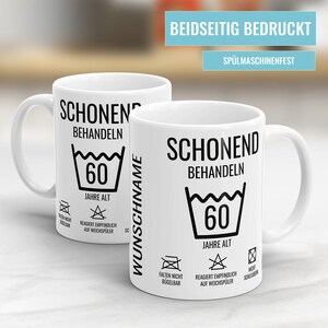 Schonend behandeln 60 Jahre Waschanleitung personalisiert mit Name 60 Geburtstag Tasse Bild 3