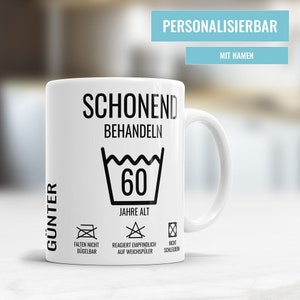 Schonend behandeln 60 Jahre Waschanleitung personalisiert mit Name 60 Geburtstag Tasse image 2