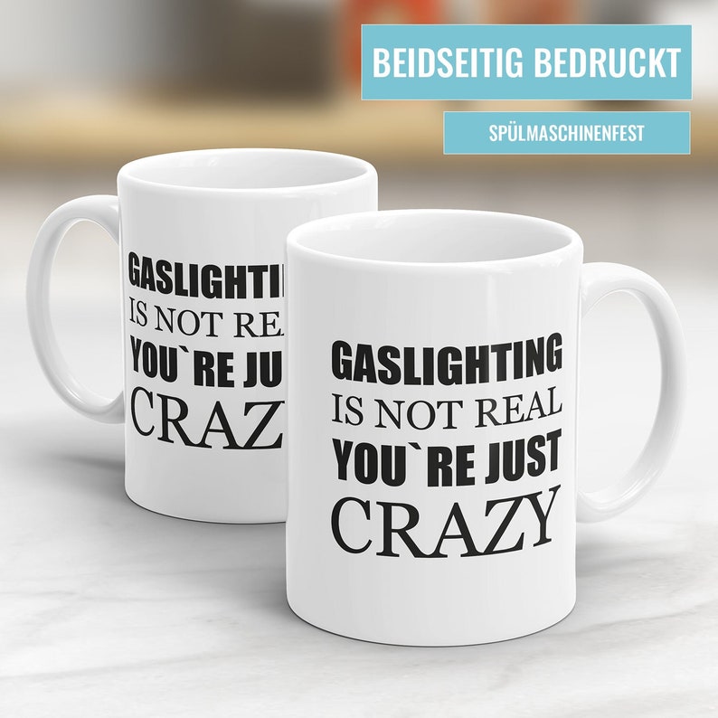 Gaslighting is not real you re crazy Sprüche Tasse Etsy.de