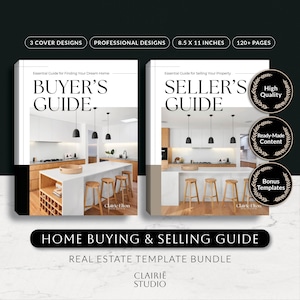 May include: A real estate template bundle for home buying and selling guides. The bundle includes two guides, one for buyers and one for sellers. Each guide features a modern kitchen interior design with white cabinets, wooden countertops, and a white island with bar stools. The buyer's guide has the text "Buyer's Guide" in black text on a white background. The seller's guide has the text "Seller's Guide" in black text on a white background. Both guides have the text "Essential Guide for" and the text "Clairie Elton Real Estate" in black text on a white background. The seller's guide also has three badges: "High Quality", "Ready-Made Content", and "Bonus Templates".