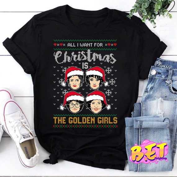 Golden girls hotsell christmas shirt