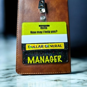 Glitter Dollar General badge buddy, handmade work ID