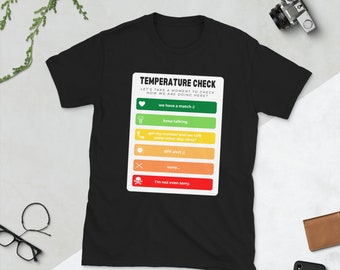 Camiseta de coqueteo "Temperature Check"